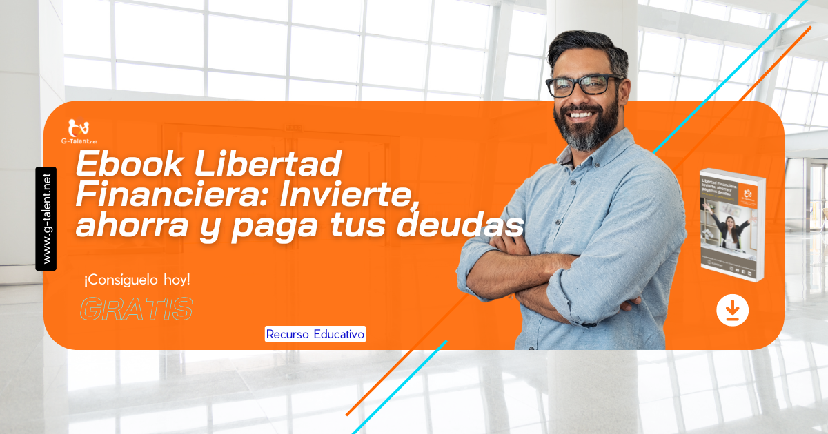 Ebook Libertad Financiera: Invierte, ahorra y paga tus deudas