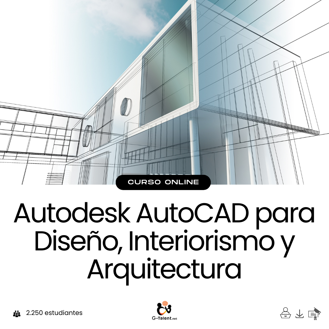 Curso AutoCAD para diseño interiorismo y arquitectura - Modelado 3D profesional