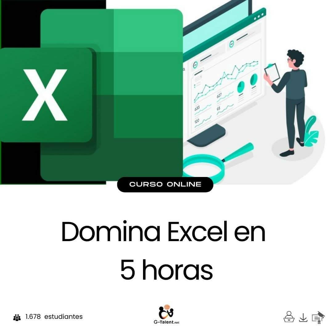 Curso Domina Excel en 5 horas - Aprende rápido y domina funciones clave
