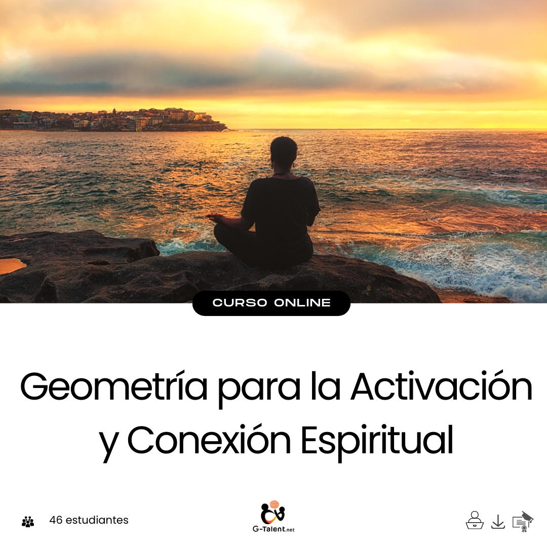 Curso geometría para la activación y conexión espiritual - Geometría sagrada y bienestar
