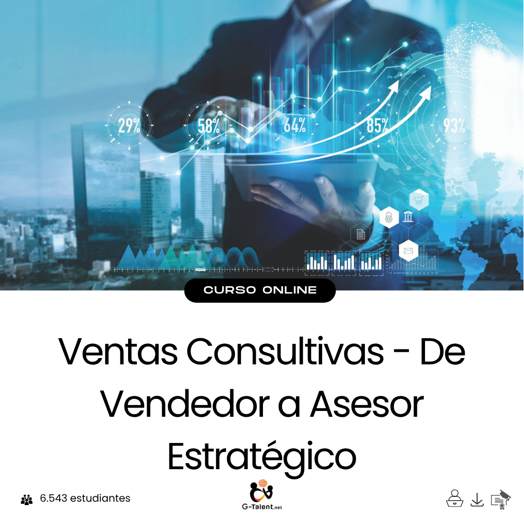 Ventas Consultivas - De Vendedor a Asesor Estratégico