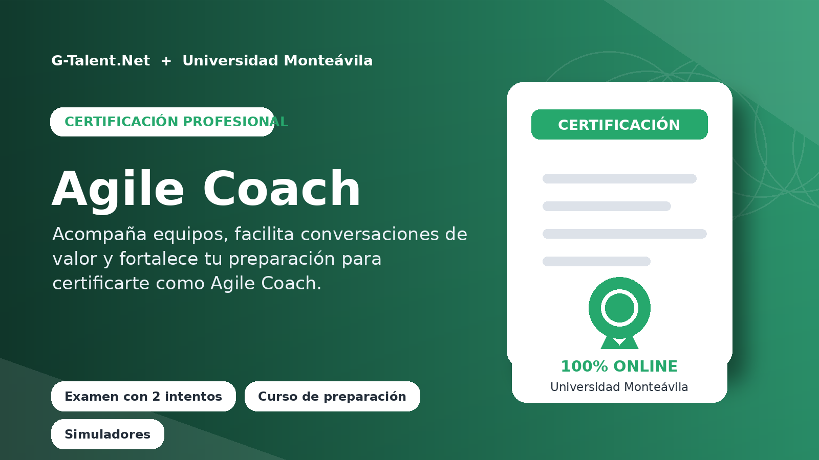 Certificación Profesional Agile Coach - Universidad Monteávila y G-Talent.Net