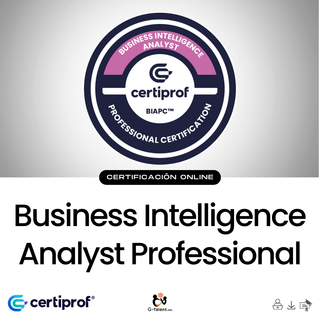 Certificación Business Intelligence Analyst Professional - BIAPC™ - G - Talent.Net
