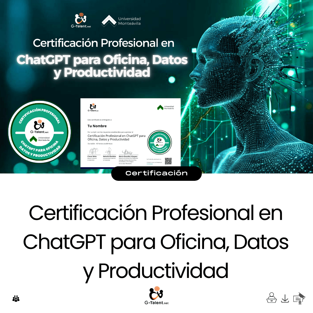 Certificación Profesional en ChatGPT para Oficina, Datos y Productividad - G - Talent.Net