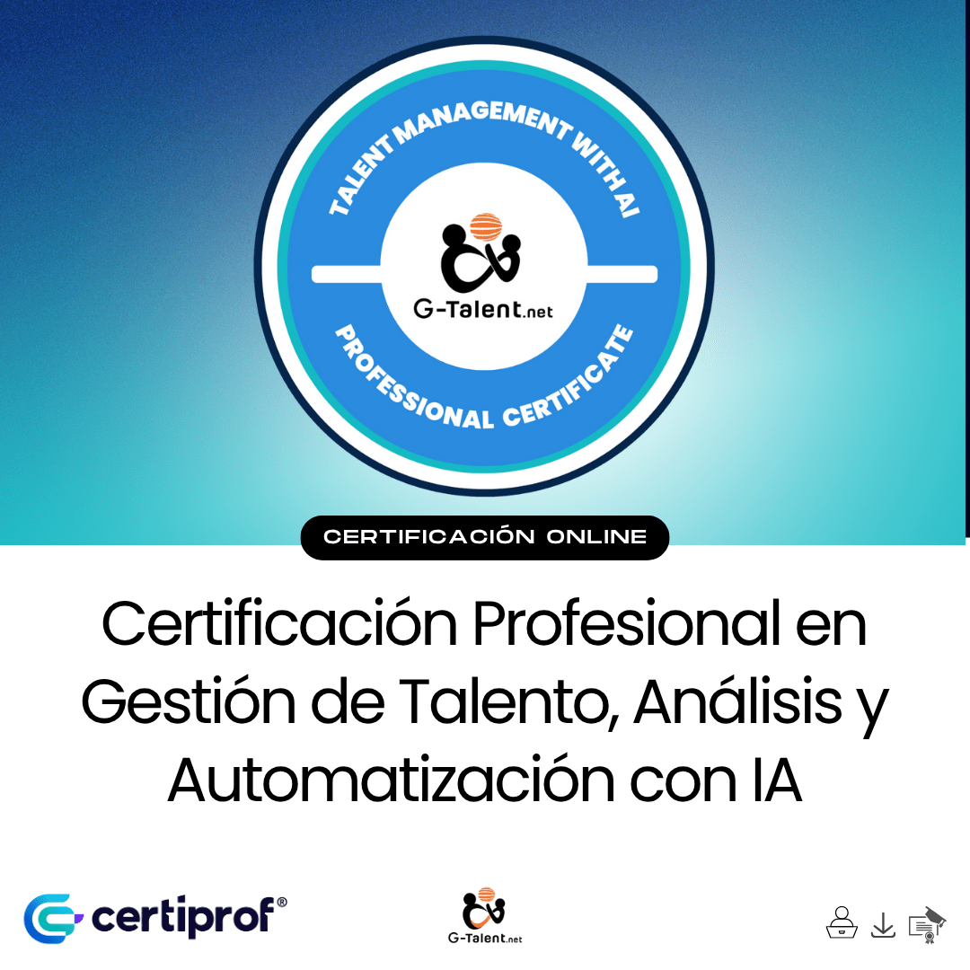 Certificación Profesional en Gestión de Talento, Análisis y Automatización con IA - G - Talent.Net