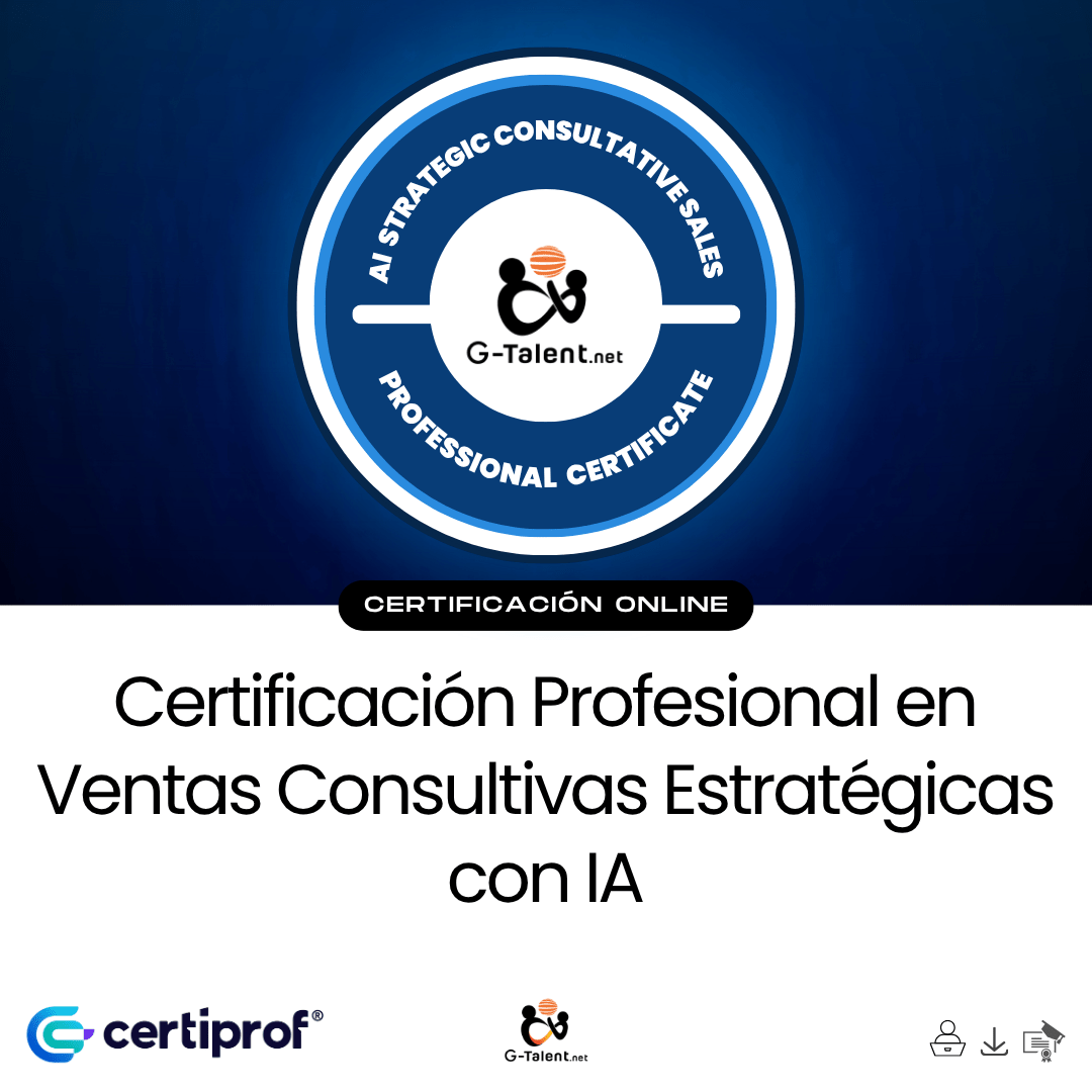 Certificación Profesional en Ventas Consultivas y Neuropersuasión con IA - G - Talent.Net