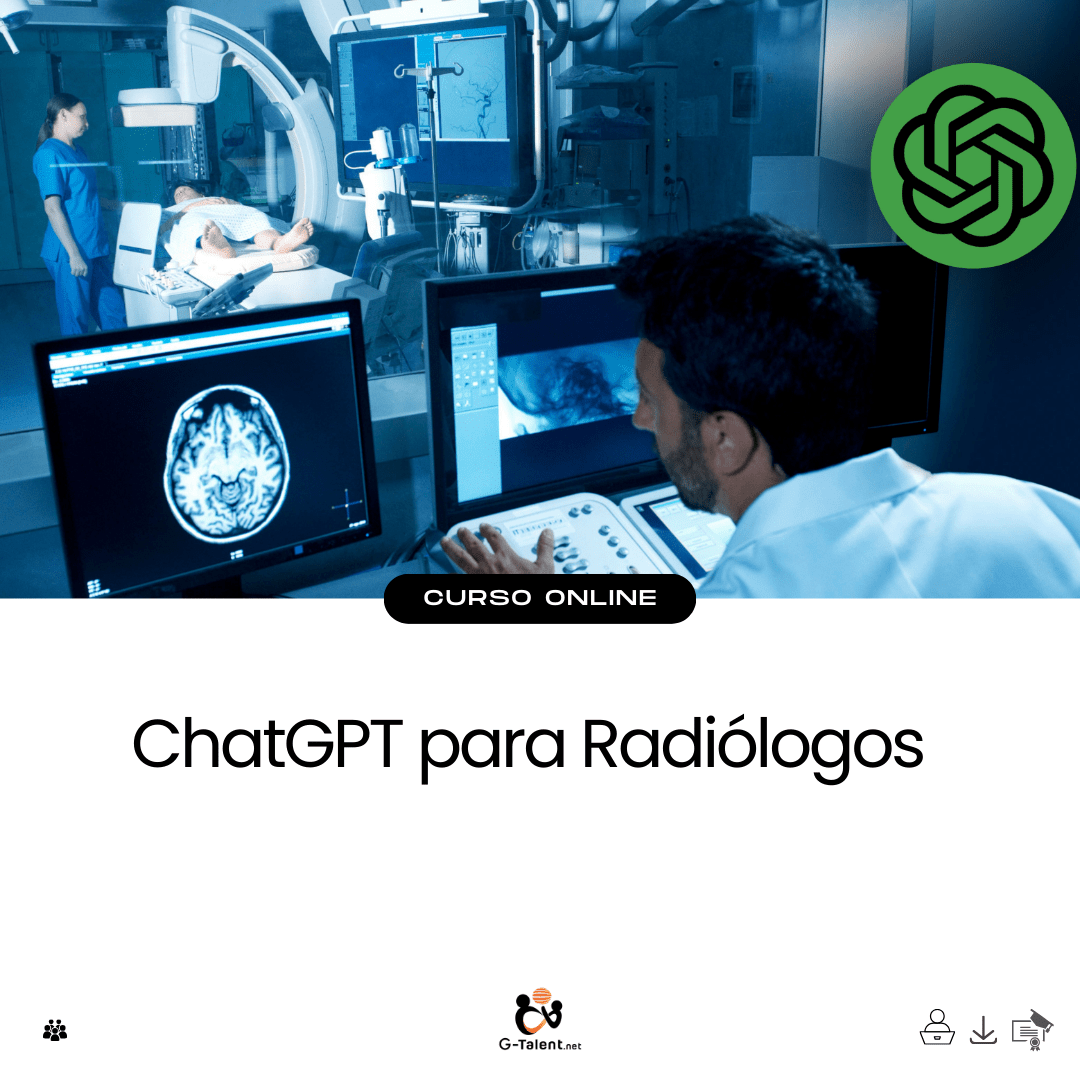 ChatGPT para Radiólogos - G - Talent.Net