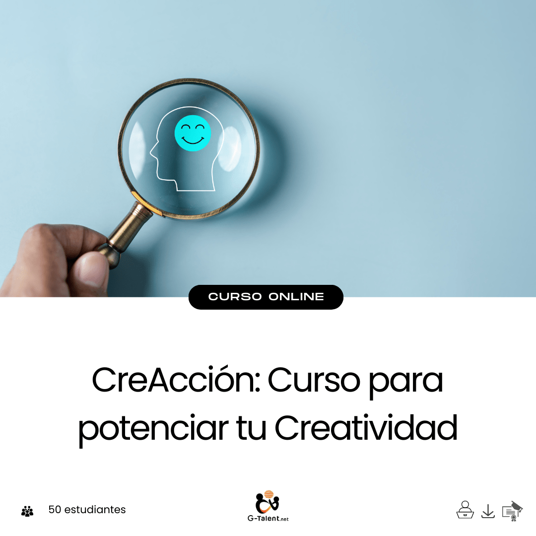 CreAcción: Curso para potenciar tu Creatividad - G - Talent.Net
