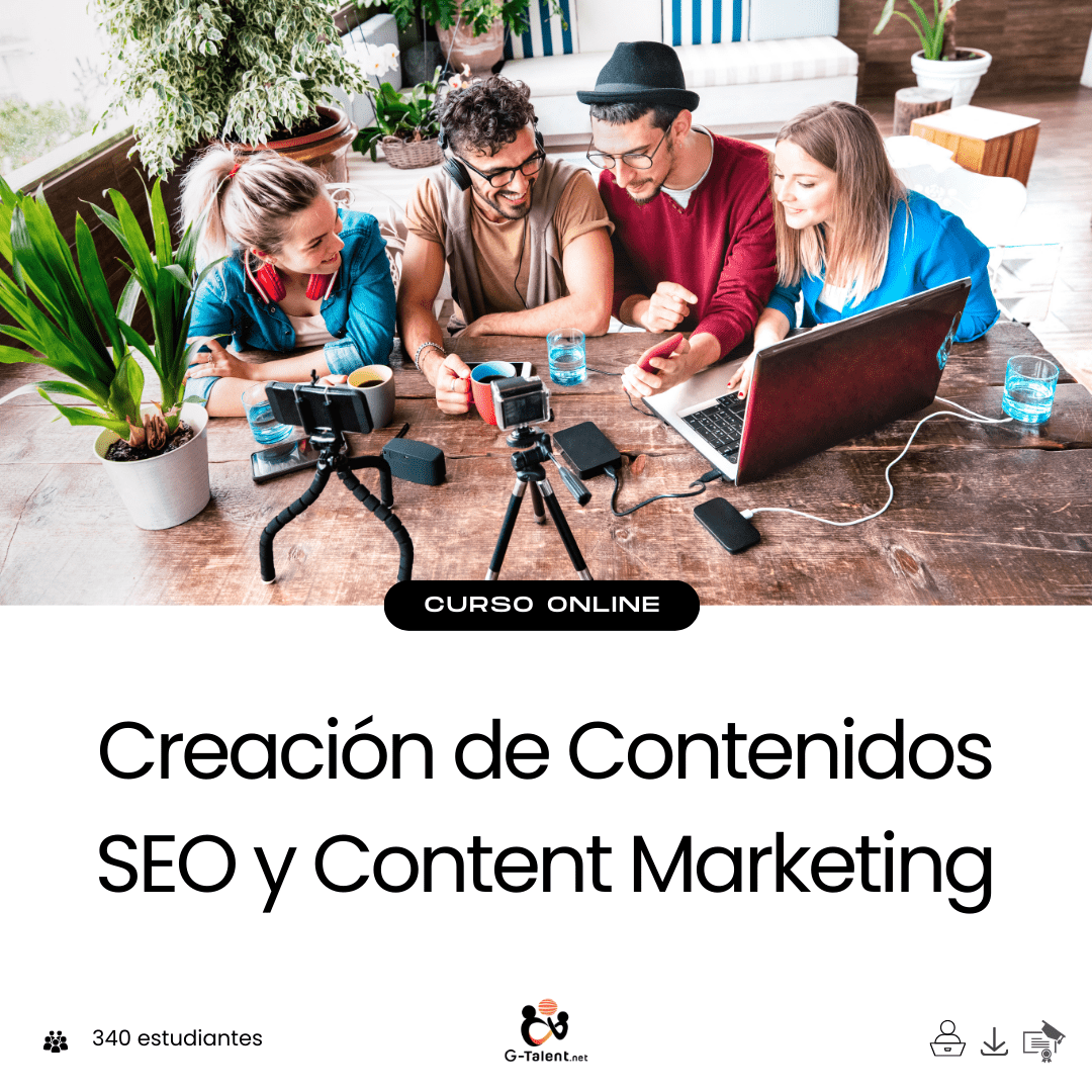 Creación de Contenidos SEO y Content Marketing - G - Talent.Net