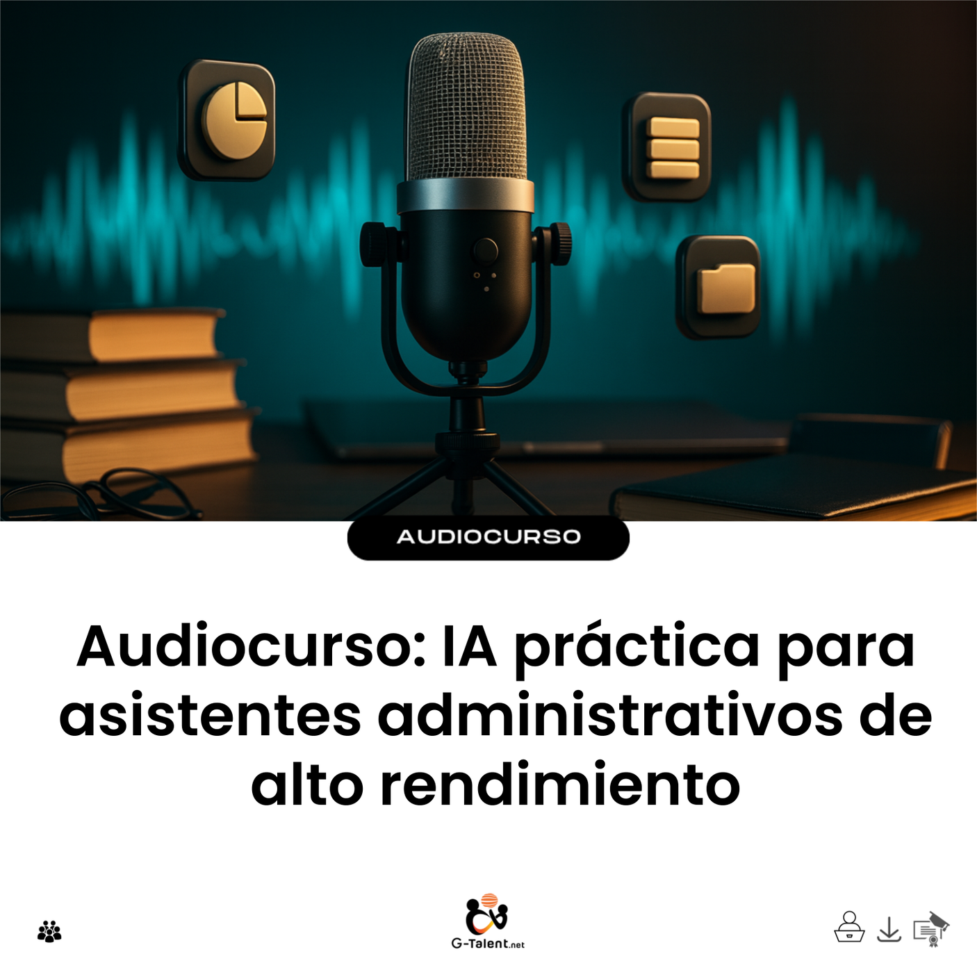 Audiocurso: IA práctica para asistentes administrativos de alto rendimiento - portada cuadrada