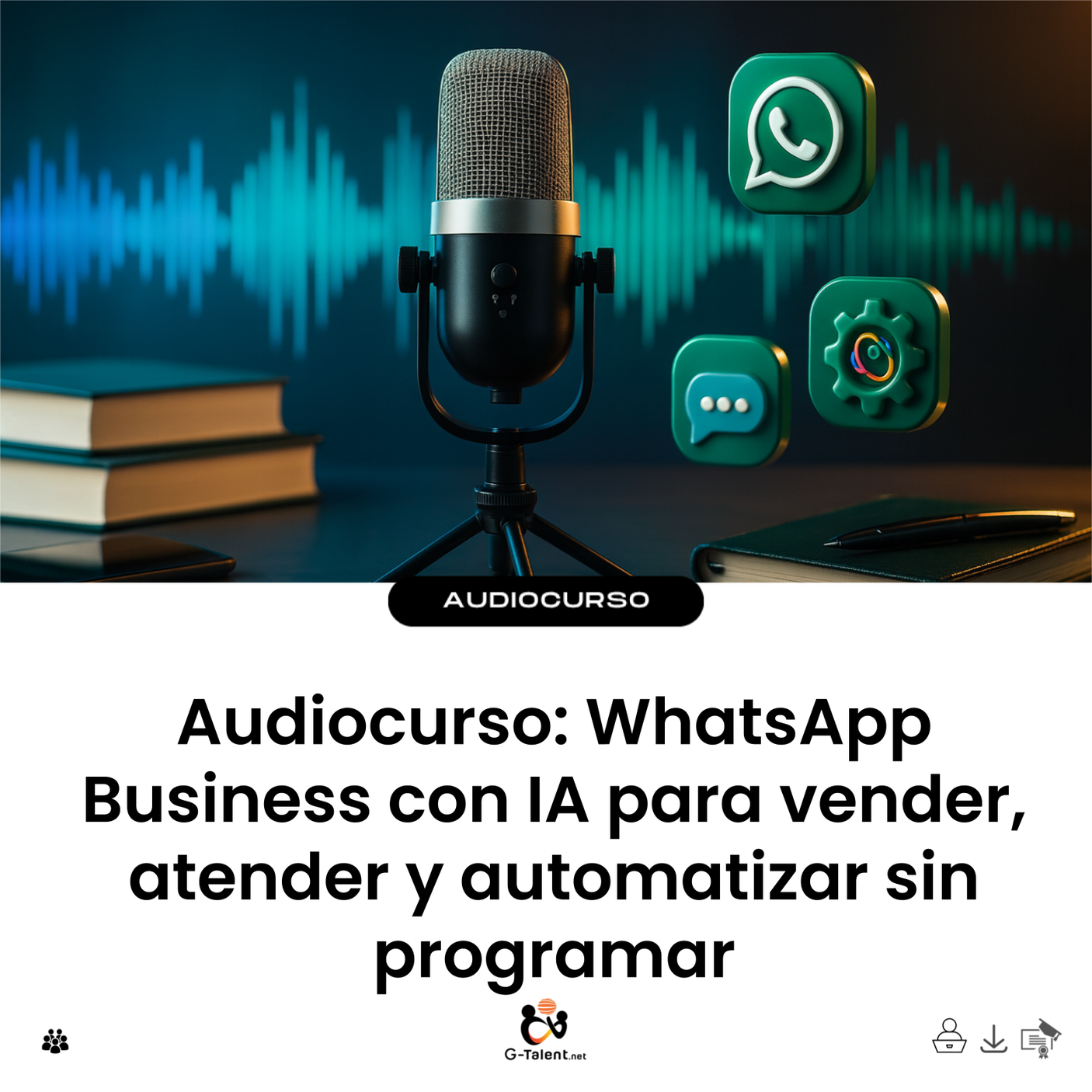 Audiocurso: WhatsApp Business con IA para vender, atender y automatizar sin programar - portada cuadrada