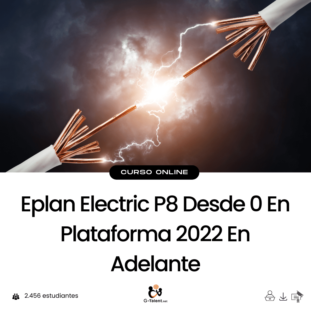 Eplan Electric P8 desde 0 en Plataforma 2022 en Adelante - G - Talent.Net