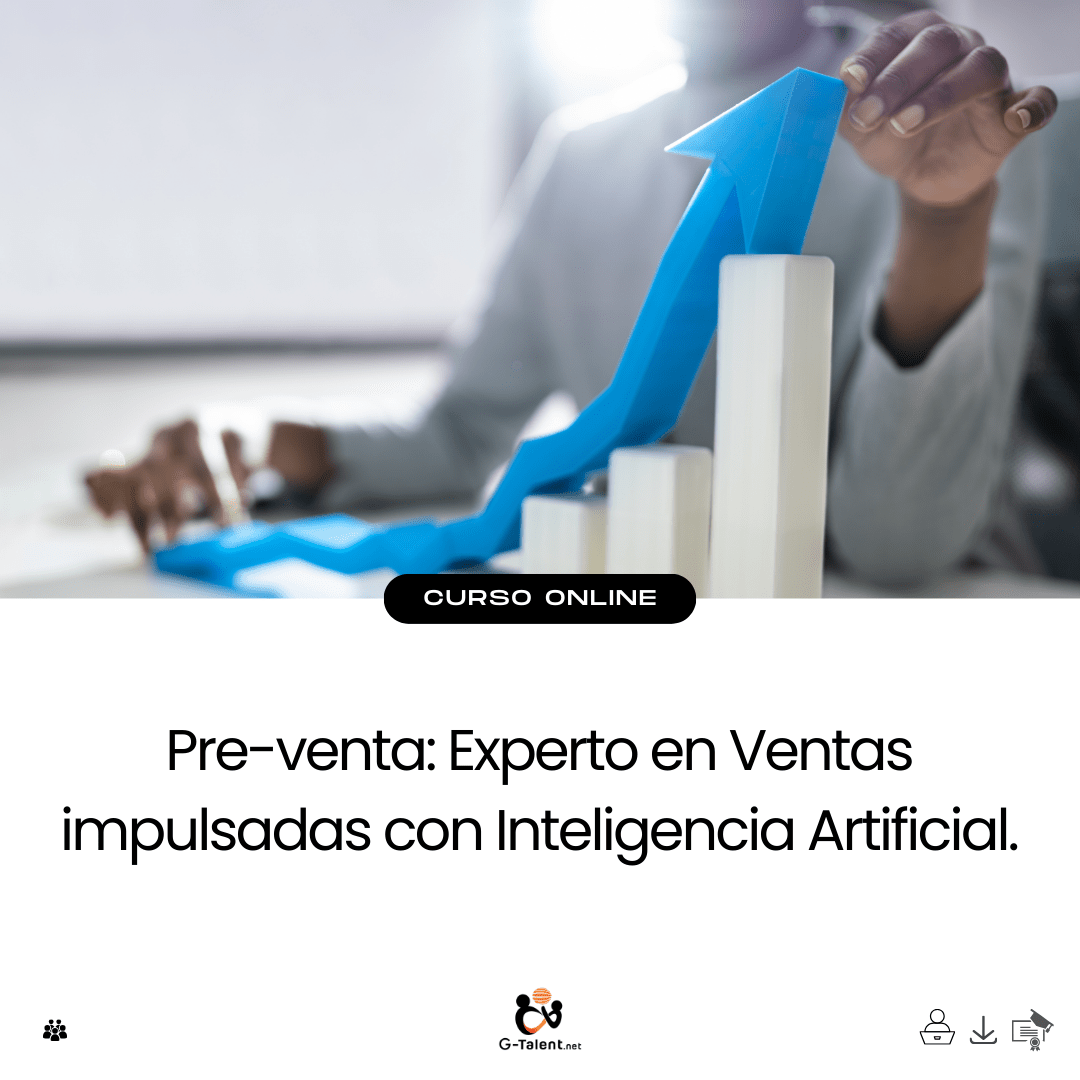 Experto en Ventas impulsadas con Inteligencia Artificial - G - Talent.Net