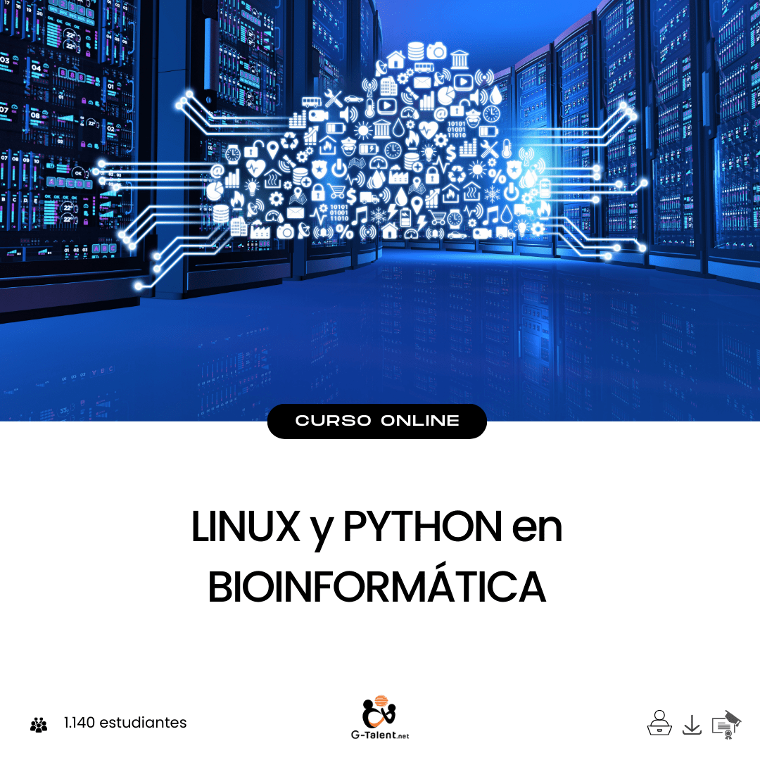 LINUX y PYTHON en BIOINFORMÁTICA - G - Talent.Net
