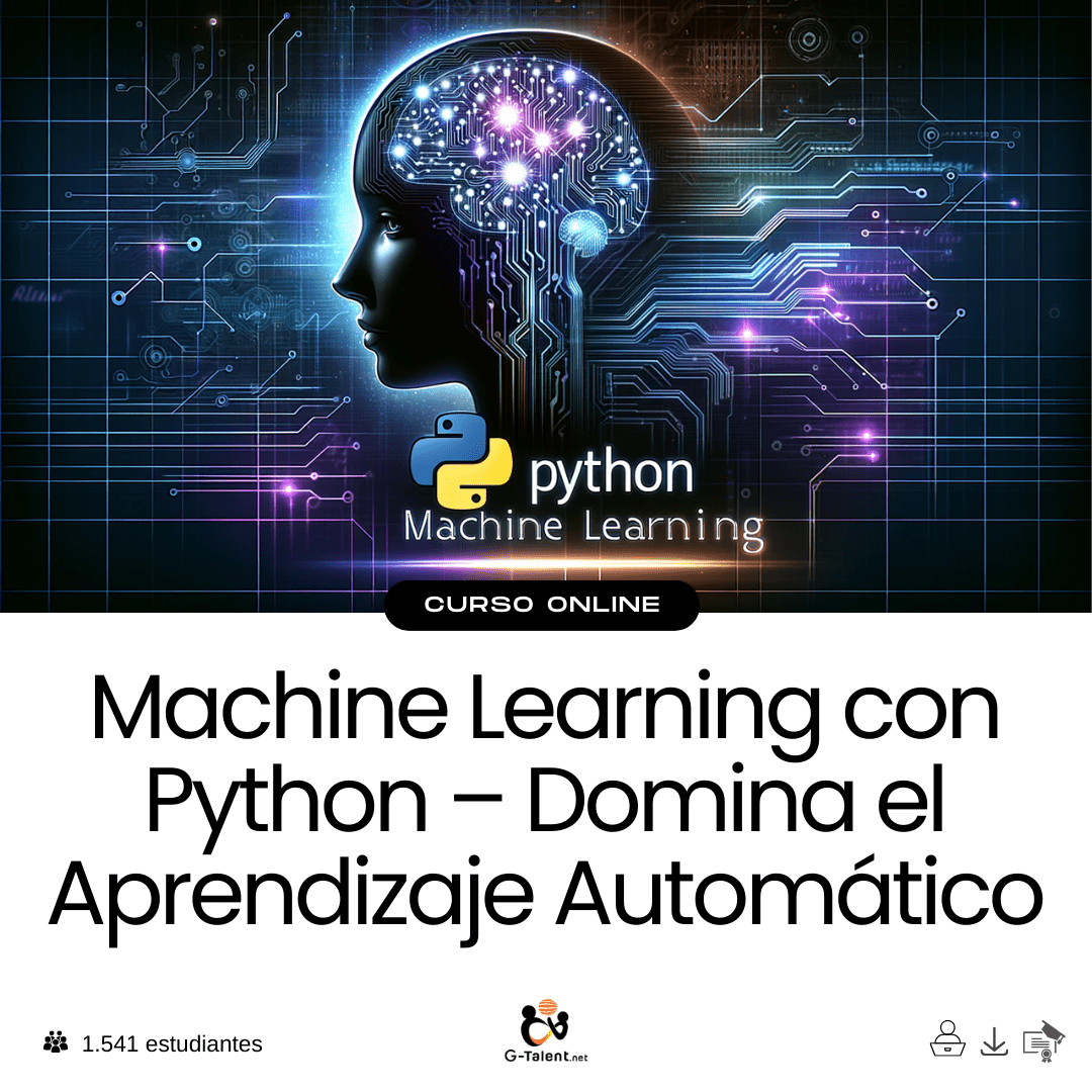 Machine Learning con Python – Domina el Aprendizaje Automático - G - Talent.Net