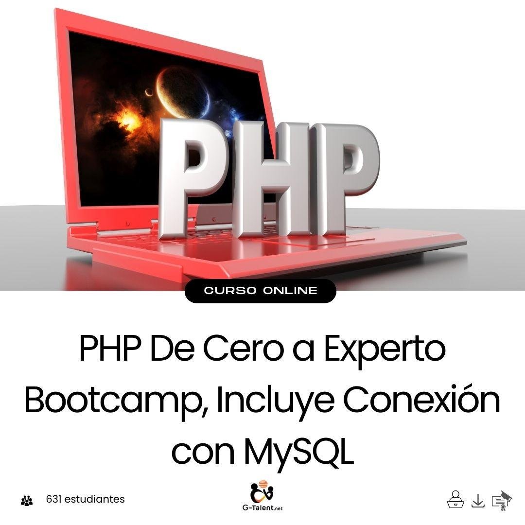 PHP de cero a experto Bootcamp, incluye conexión con MySQL - G - Talent.Net