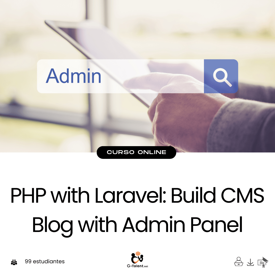 PHP with Laravel: Build CMS Blog with Admin Panel - G - Talent.Net