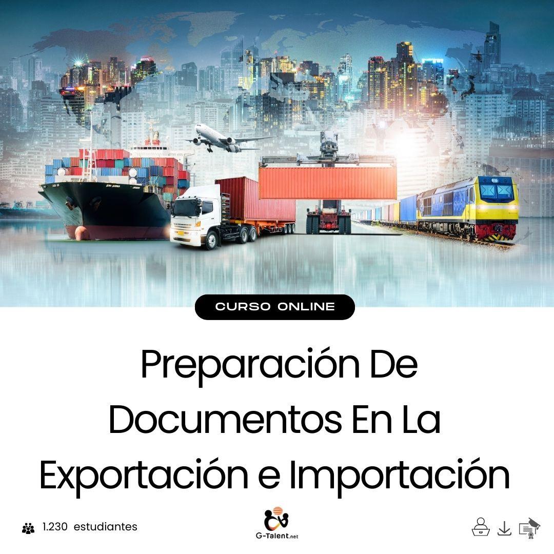 Preparación De Documentos En La Exportación e Importación - G - Talent.Net