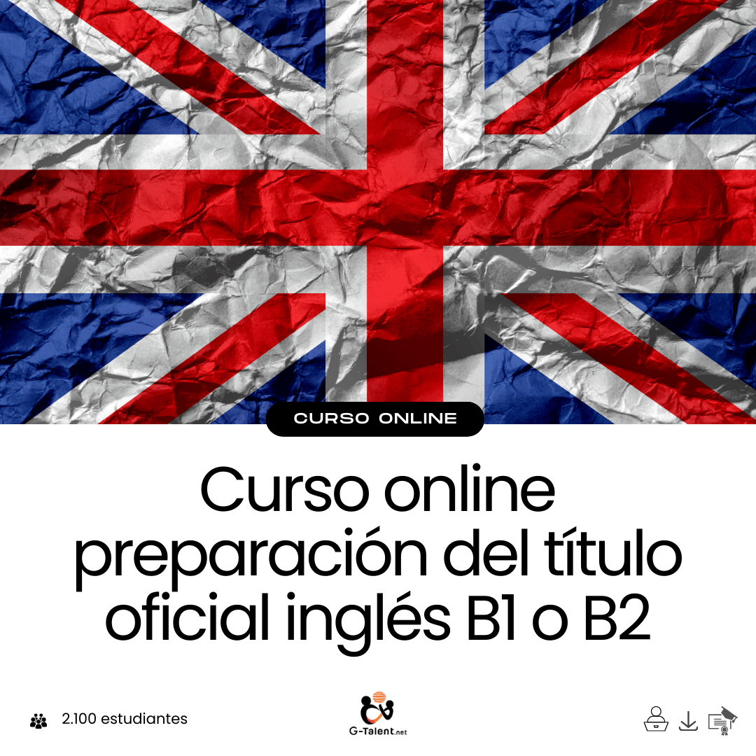 Preparación del título oficial inglés B1 o B2 - G - Talent.Net