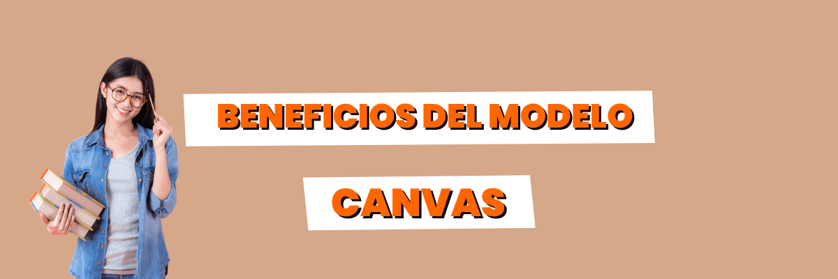 Beneficios del Modelo Canvas - G-Talent.Net