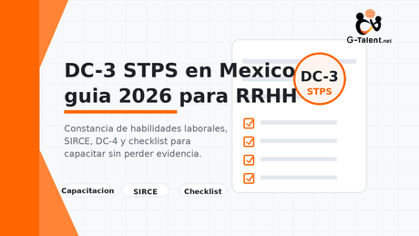DC-3 STPS en México 2026: qué es, vigencia, SIRCE y checklist para RRHH - G-Talent.Net