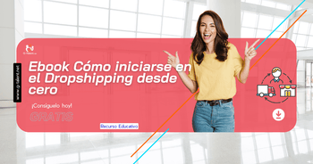 Ebook Cómo iniciarse en el Dropshipping desde cero - G-Talent.Net