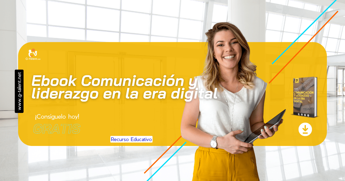Ebook Comunicación y liderazgo en la era digital - G-Talent.Net