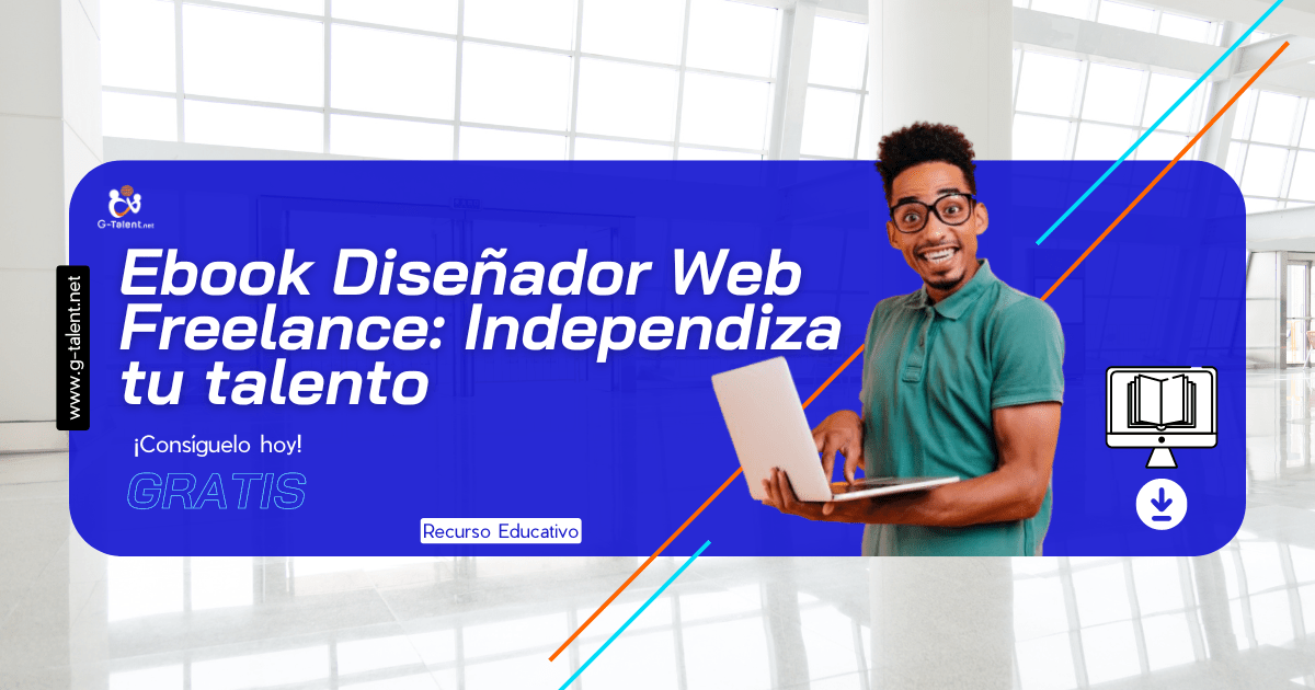 Ebook Diseñador Web Freelance: Independiza tu talento - G-Talent.Net