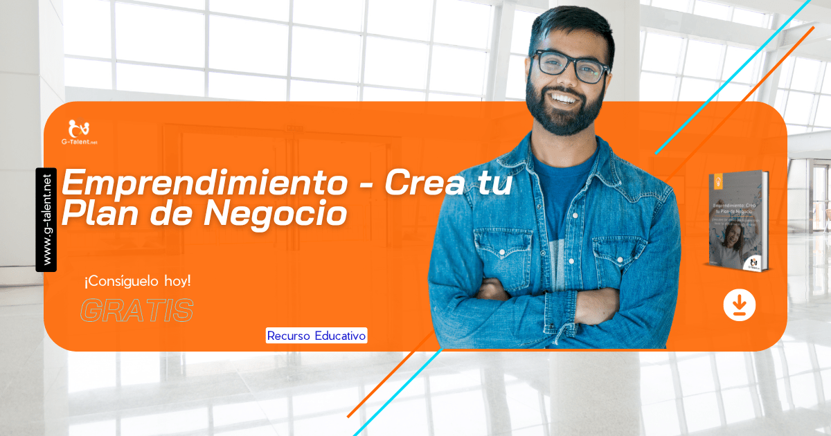 Ebook Emprendimiento - Crea tu Plan de Negocio - G-Talent.Net