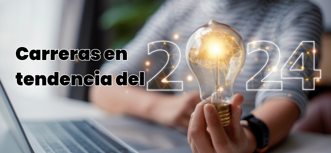 Las Carreras Más Demandadas en el 2024: Oportunidades y Tendencias - G-Talent.Net