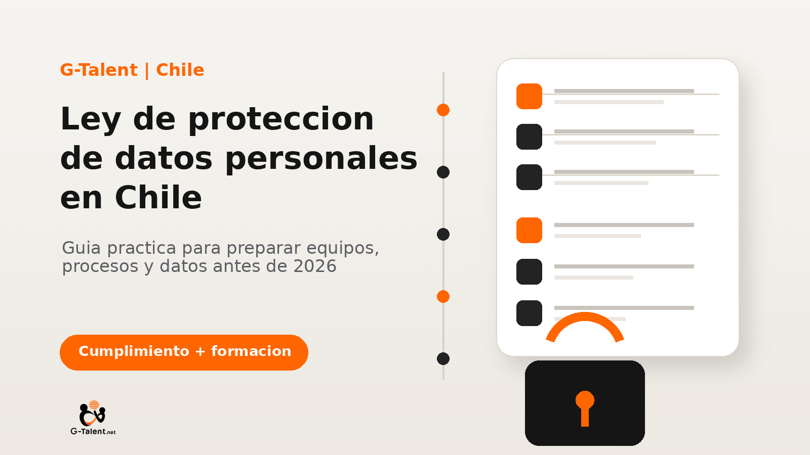 Ley de protección de datos personales en Chile: guía práctica para preparar tu empresa antes de 2026 - G-Talent.Net