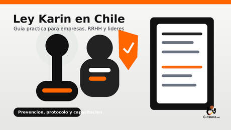 Ley Karin en Chile guía para empresas sobre protocolo de prevención del acoso laboral y violencia en el trabajo