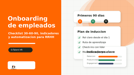 Equipo de Recursos Humanos gestionando onboarding de empleados con checklist e indicadores en Latinoamerica