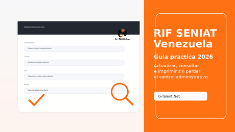 RIF SENIAT en Venezuela 2026: guía para actualizar, consultar e imprimir el comprobante fiscal - G-Talent.Net
