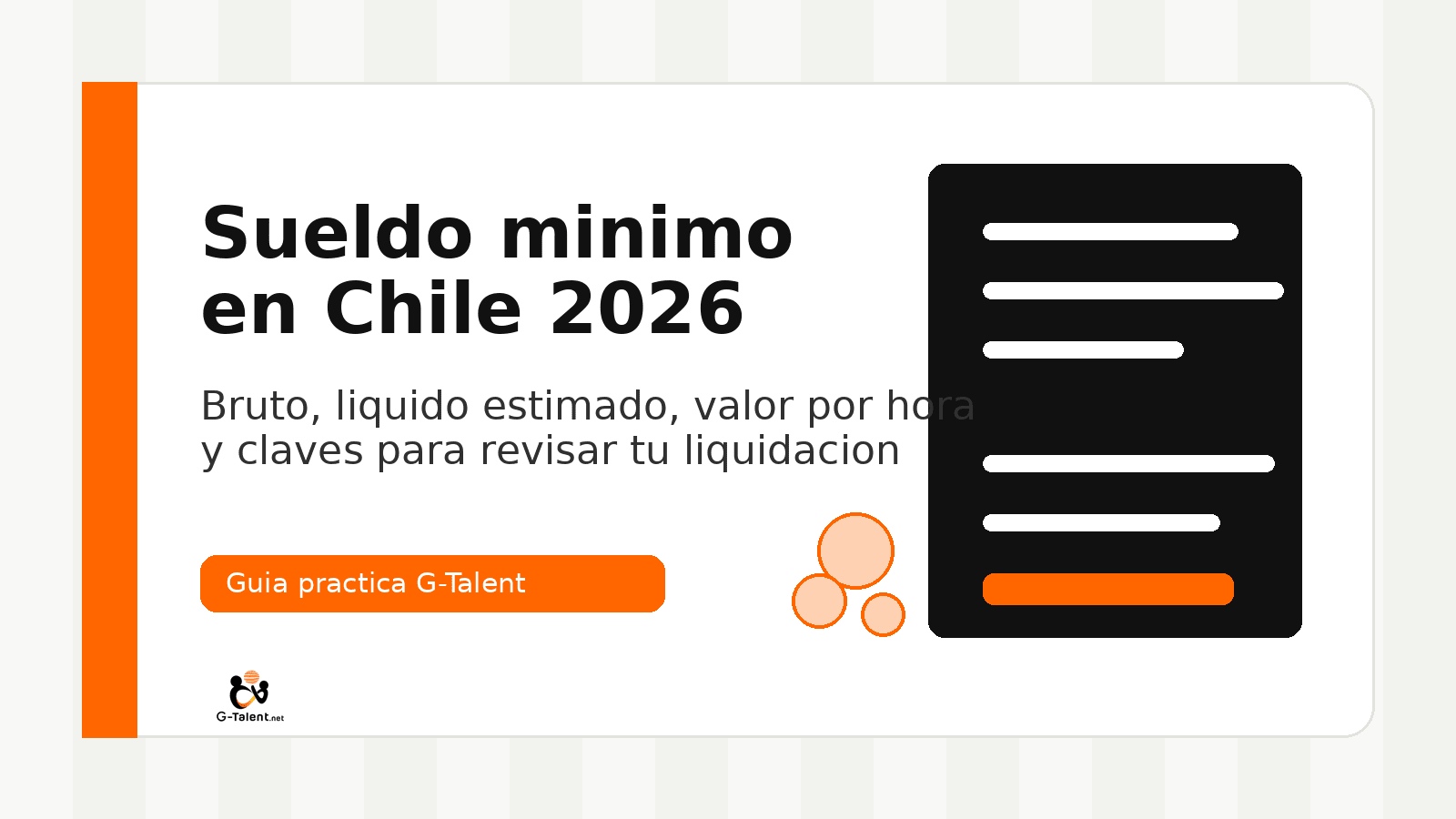 Sueldo mínimo en Chile 2026: bruto, líquido estimado, valor por hora y qué revisar en tu liquidación - G-Talent.Net
