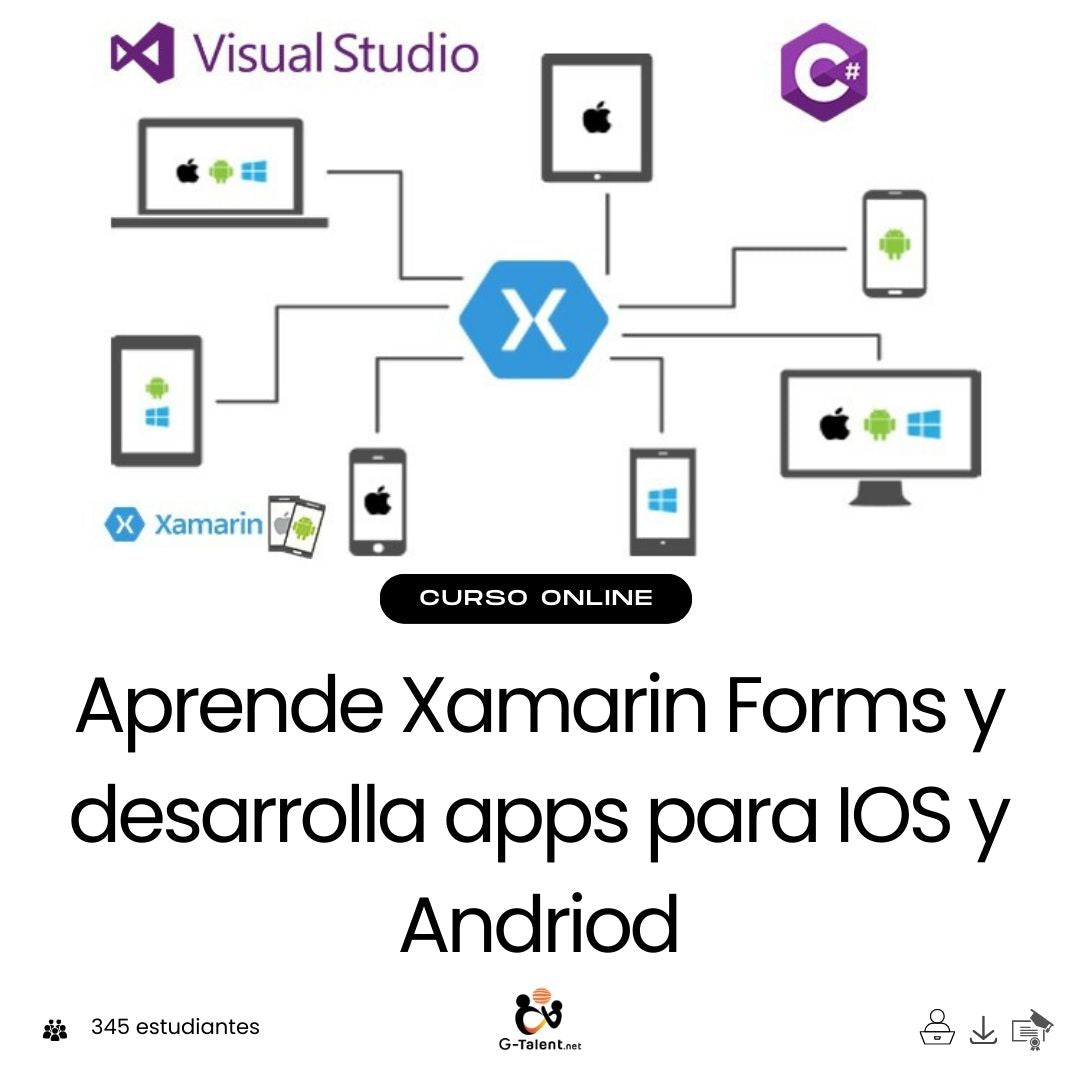 Aprende Xamarin Forms y desarrolla apps para IOS y Android
