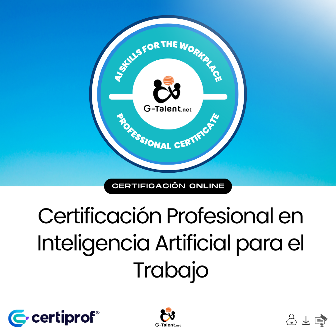 Certificación Profesional en Inteligencia Artificial para el Trabajo