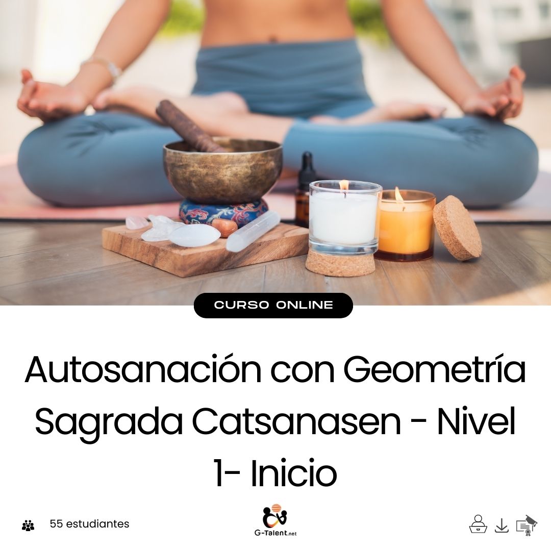 Curso autosanación con geometría sagrada Catsanasen nivel 1 - Energía y bienestar holístico