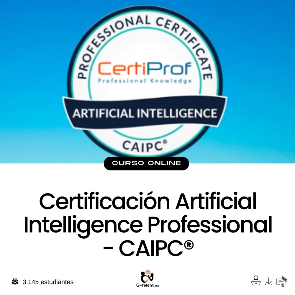 Certificación Artificial Intelligence Professional - CAIPC® - 0