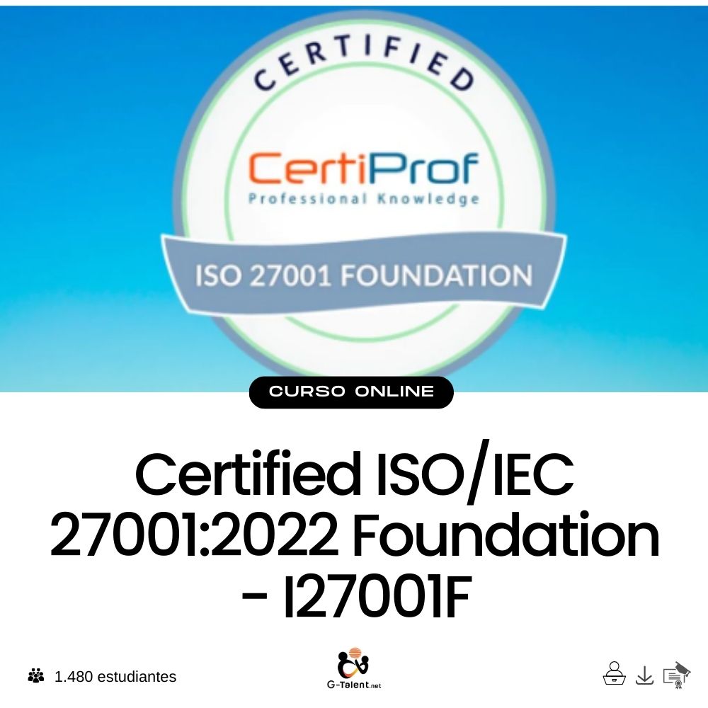 Certified ISO/IEC 27001:2022 Foundation - I27001F