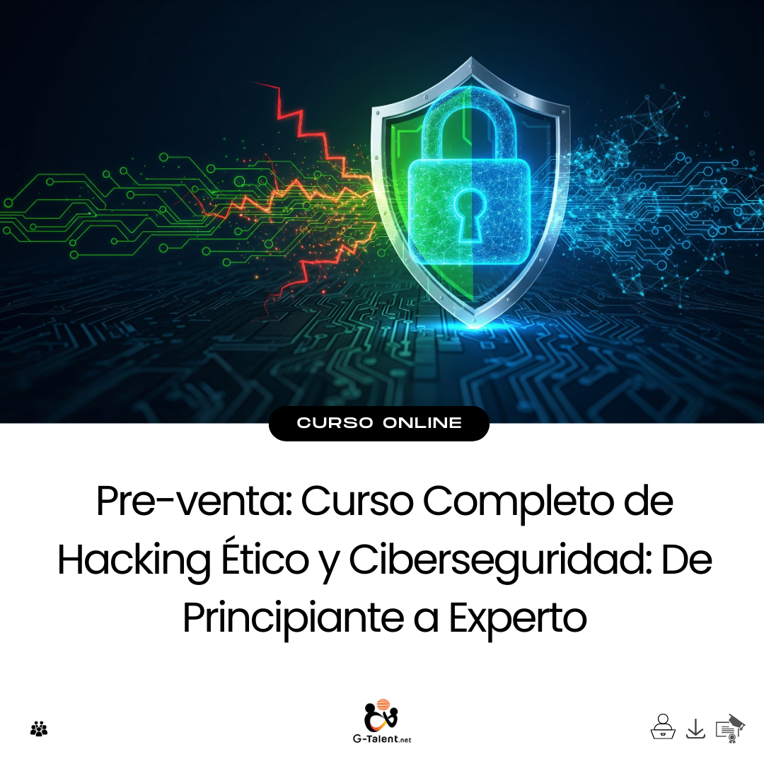Curso Completo de Hacking Ético y Ciberseguridad: De Principiante a Experto