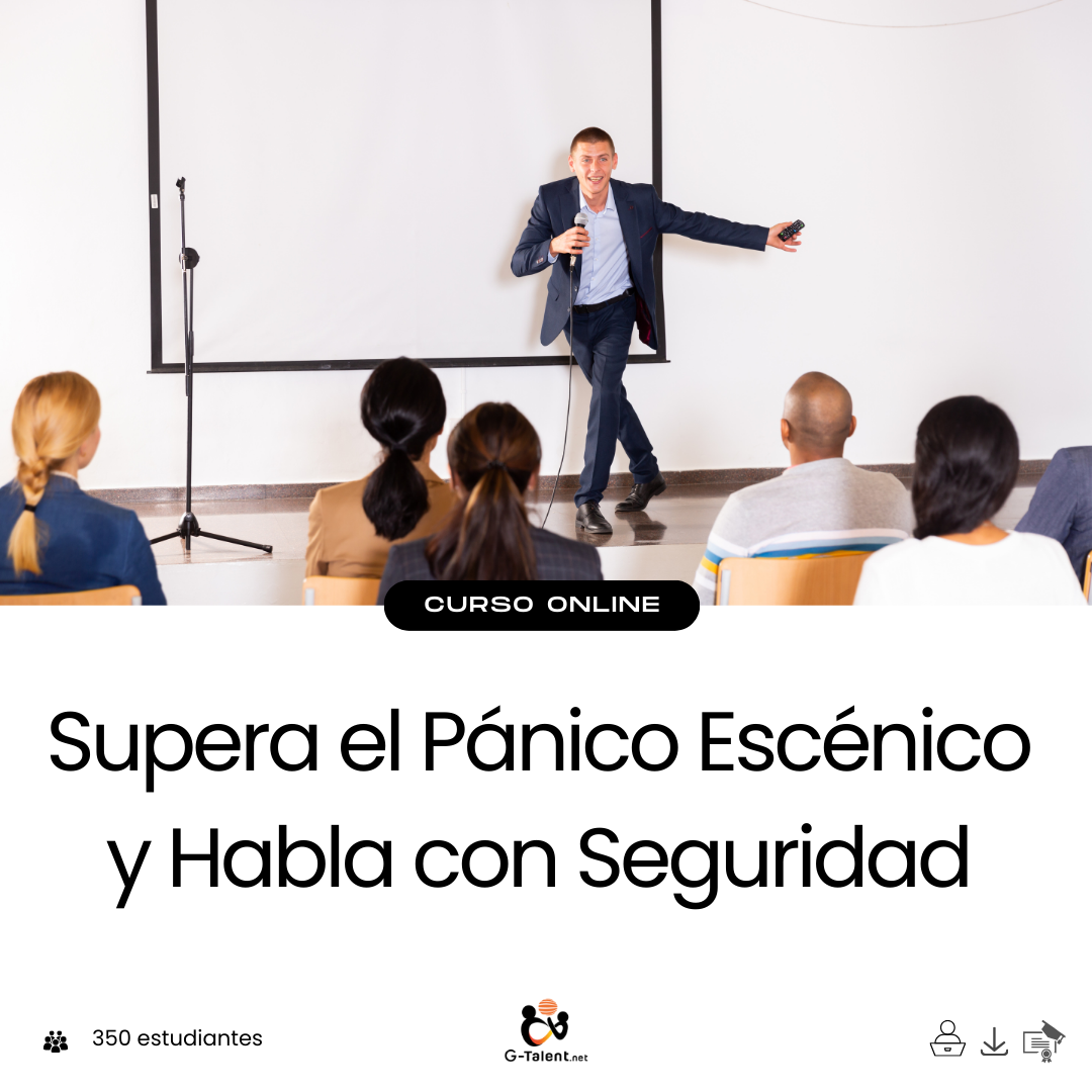 Curso supera el pánico escénico - Técnicas para hablar en público con seguridad