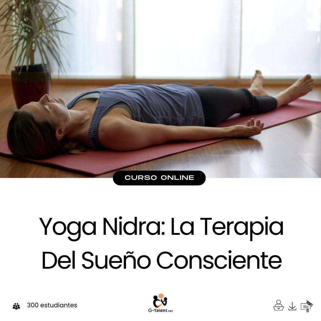 Curso Yoga Nidra - Terapia del sueño consciente para reducir el estrés y mejorar el descanso