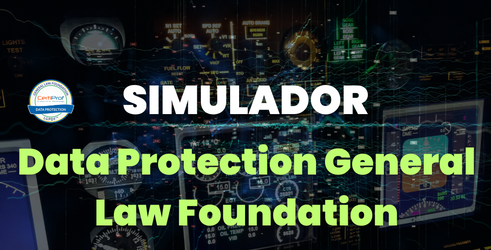 Simulador Data Protection General Law Foundation