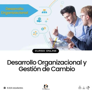 Desarrollo Organizacional y Gestión de Cambio