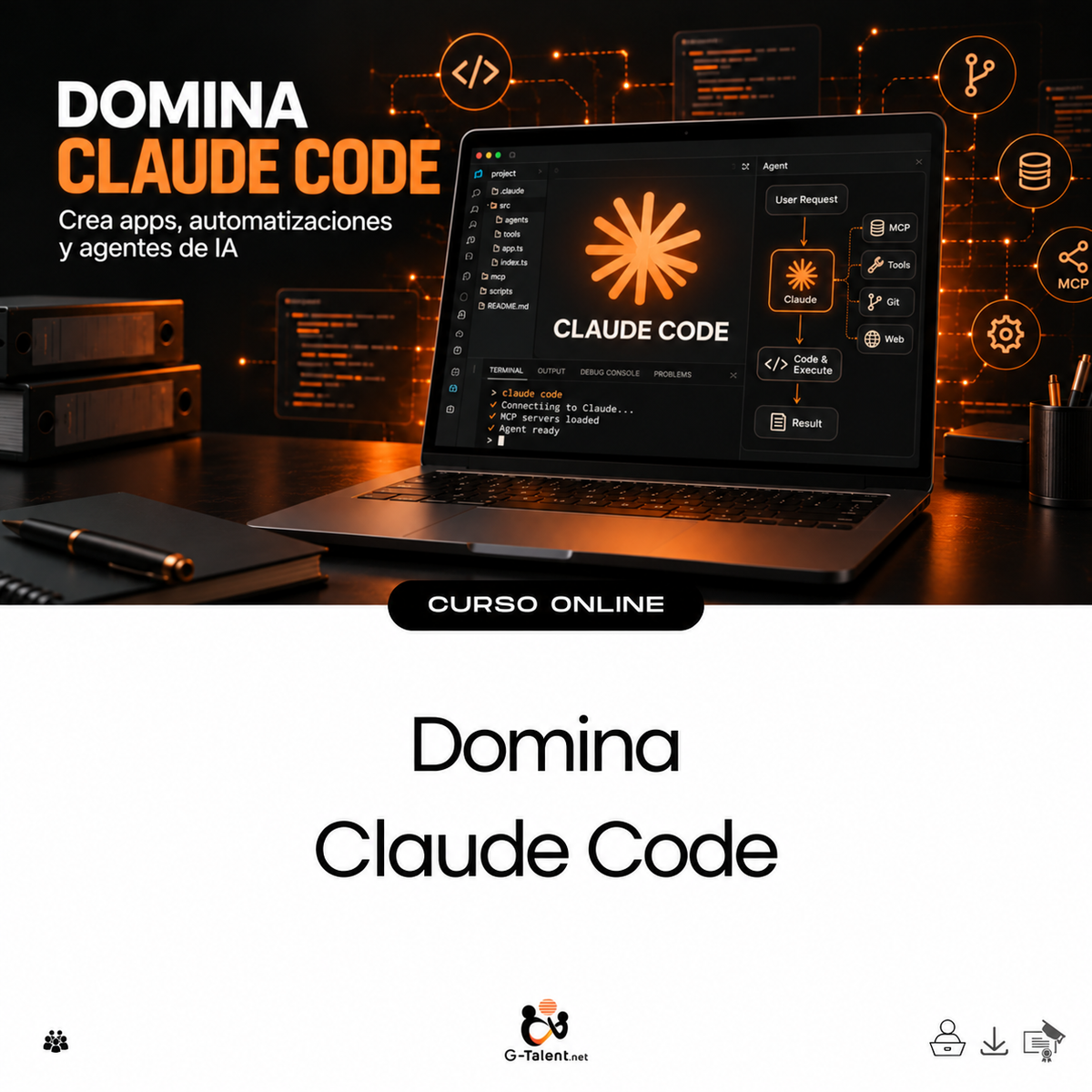 Domina Claude Code: Crea Apps, Automatizaciones y Agentes de IA sin Ser Programador