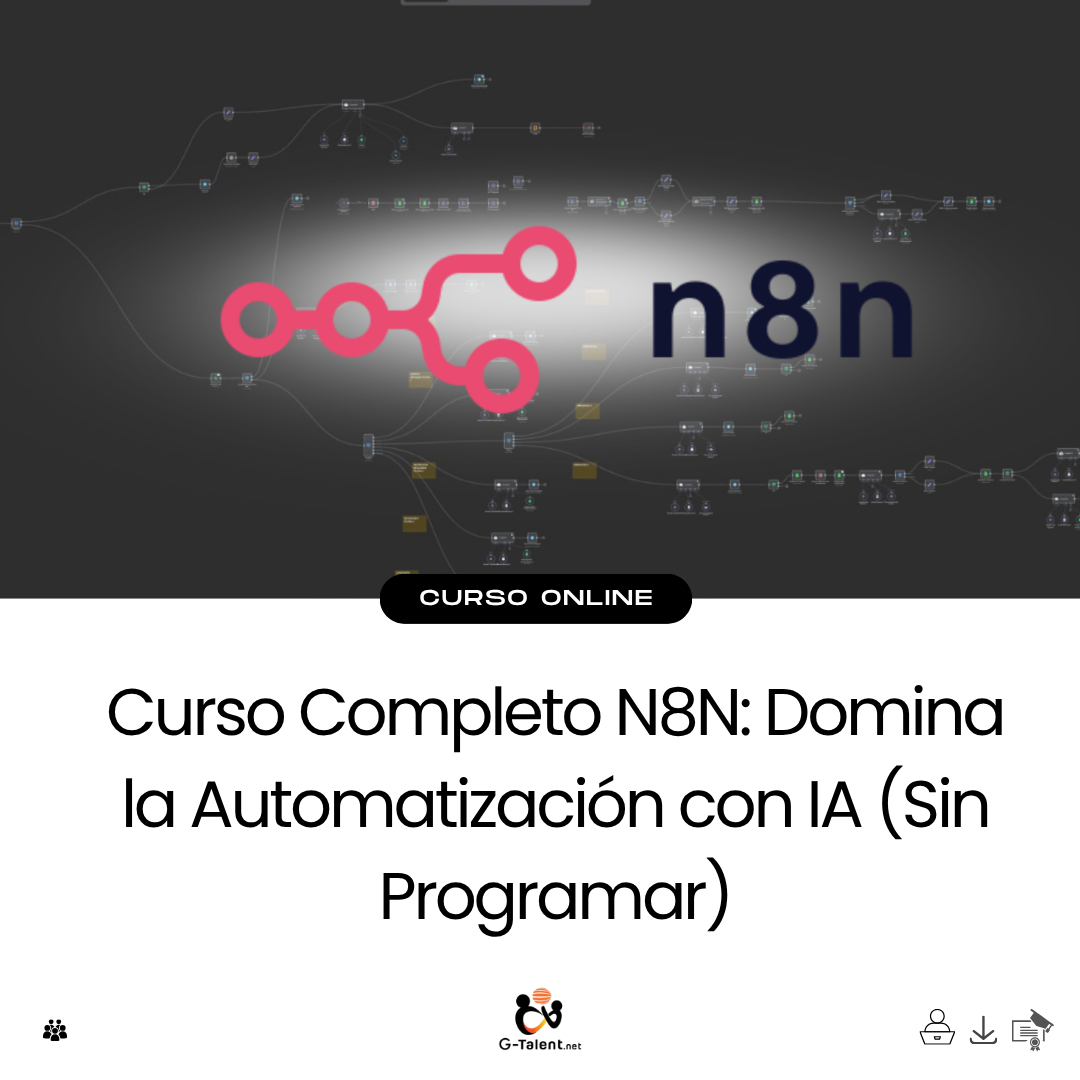 Curso Completo N8N: Domina la Automatización con IA (Sin Programar)