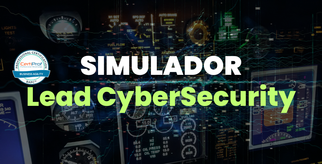 Simulador Lead CyberSecurity Professional
