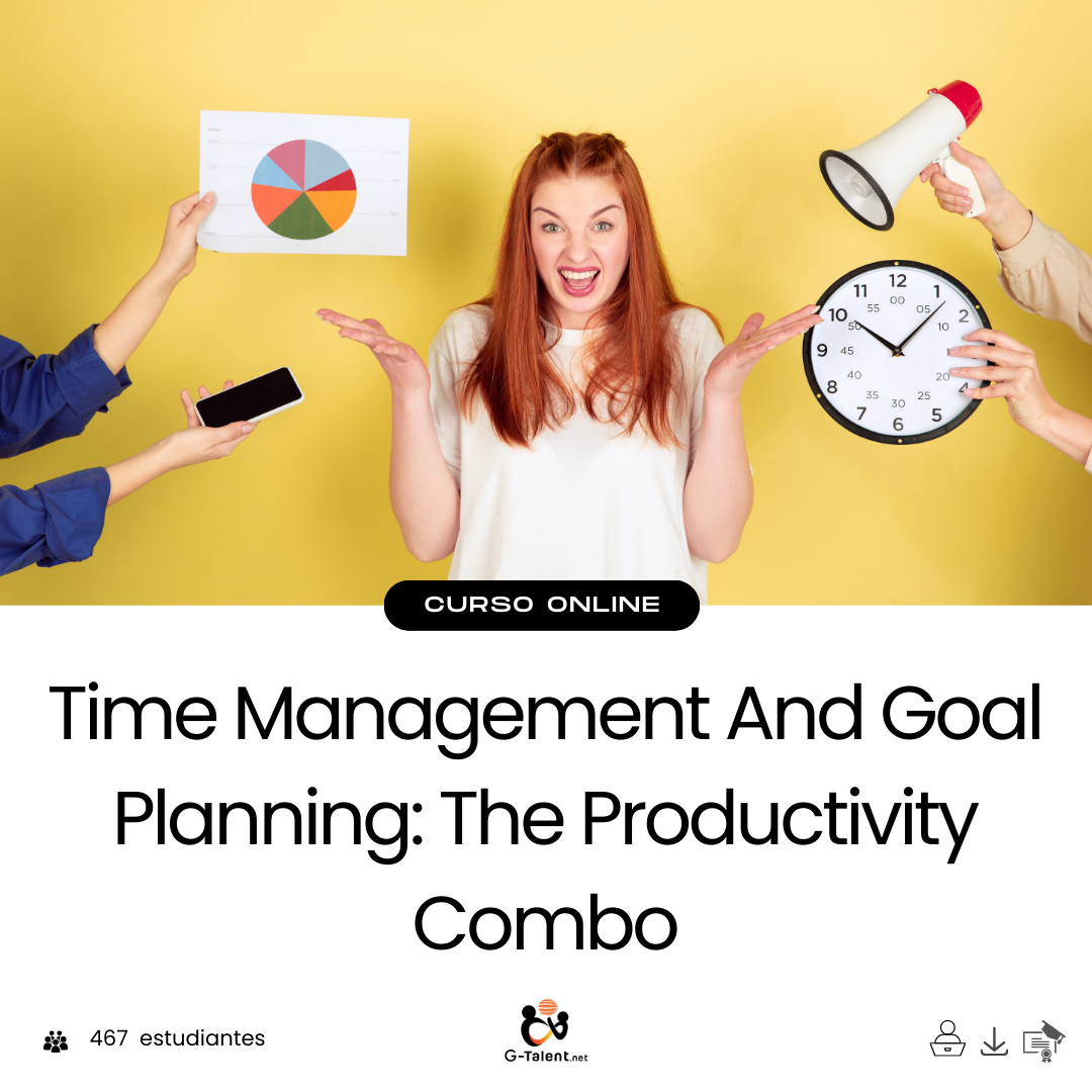 Curso de gestión del tiempo y planificación de objetivos - Combo de productividad para profesionales