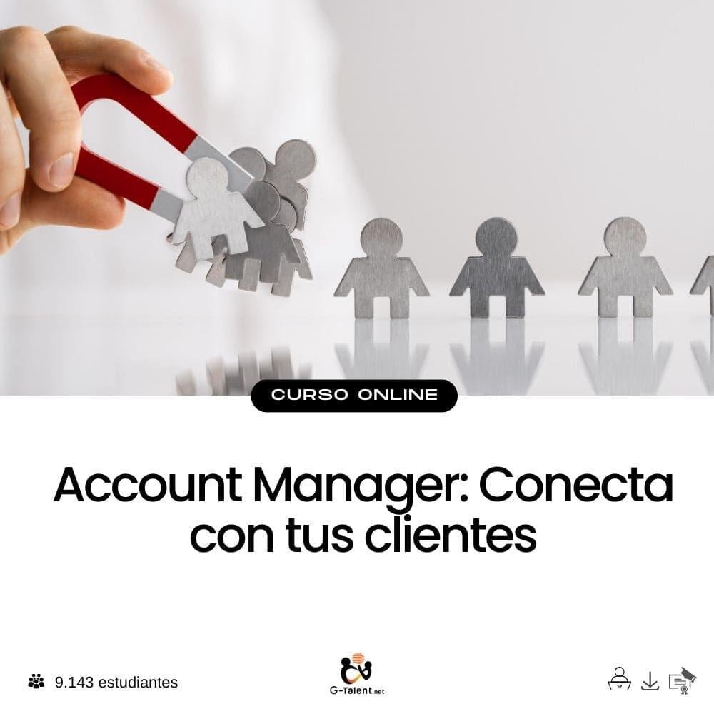 Account Manager: Conecta con tus clientes - G - Talent.Net
